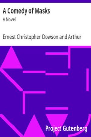 [Gutenberg 16703] • A Comedy of Masks: A Novel